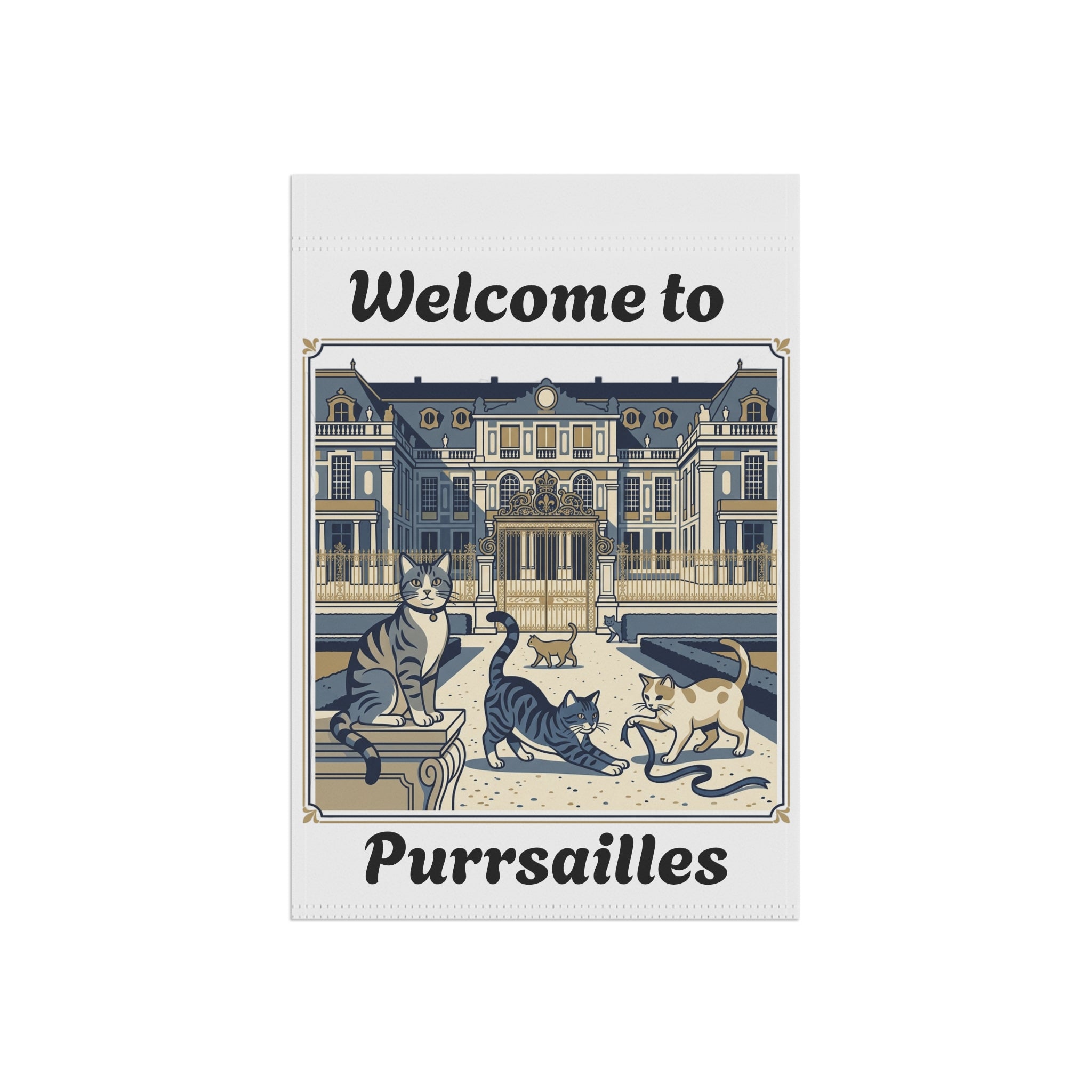 Welcome to Purrsailles lawn flag | House banner, cat chateau design